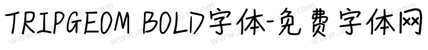 TRIPGEOM BOLD字体字体转换